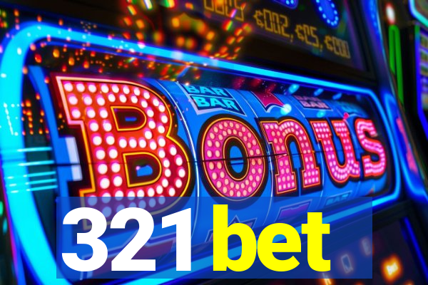 321 bet